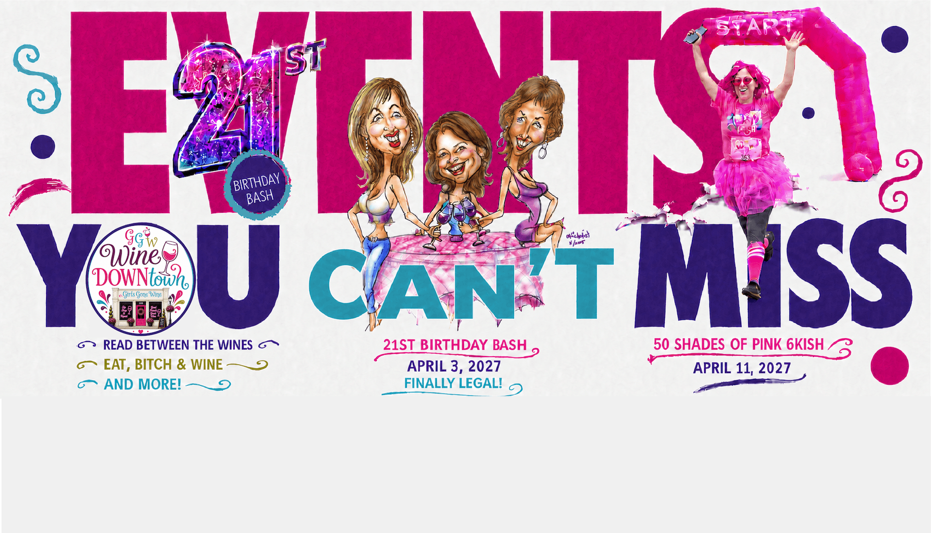Events you can't miss! 'Read between the wines!', 'Eat, Bitch and Wine' and many more...
