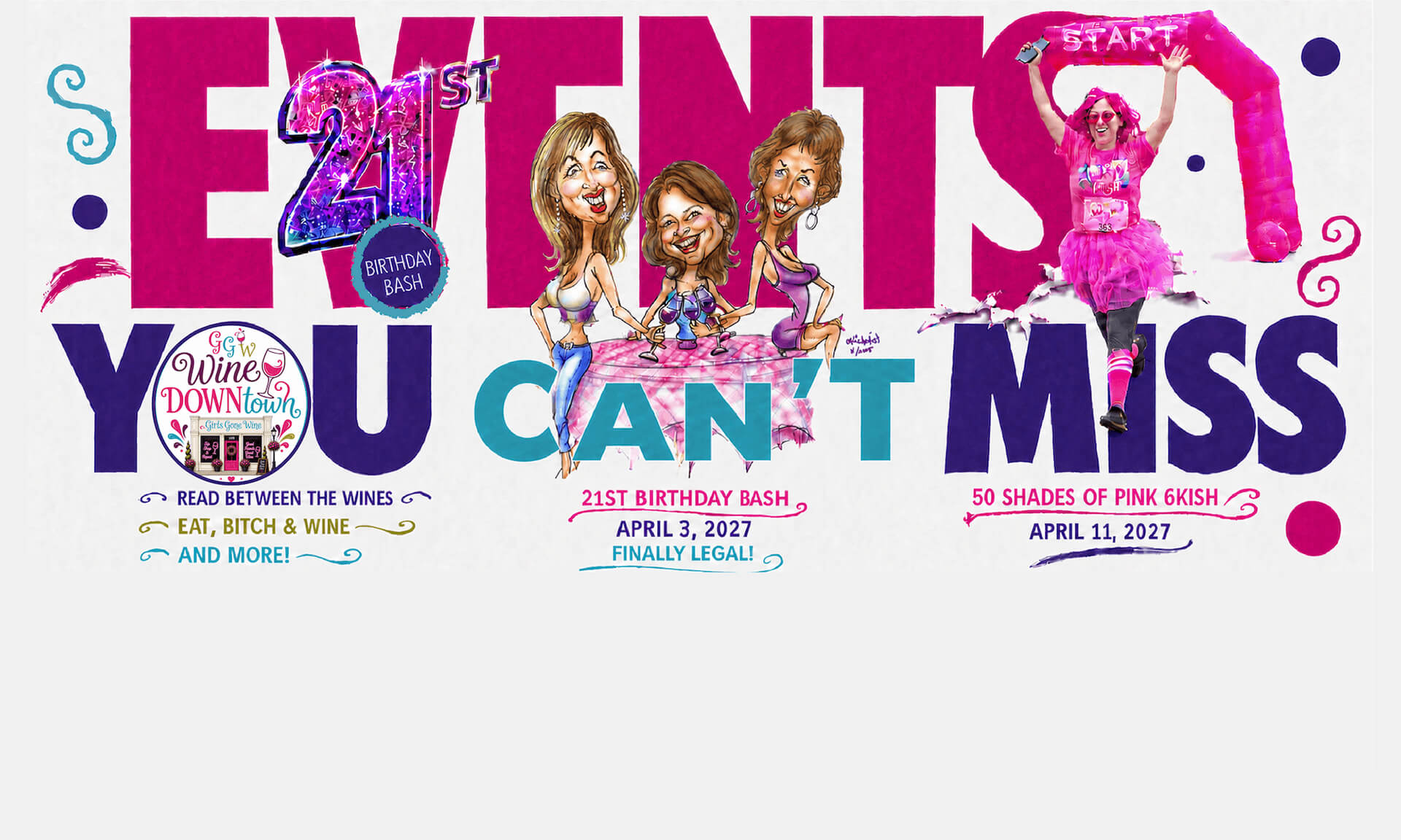 Events you can't miss! 'Read between the wines!', 'Eat, Bitch and Wine' and many more...