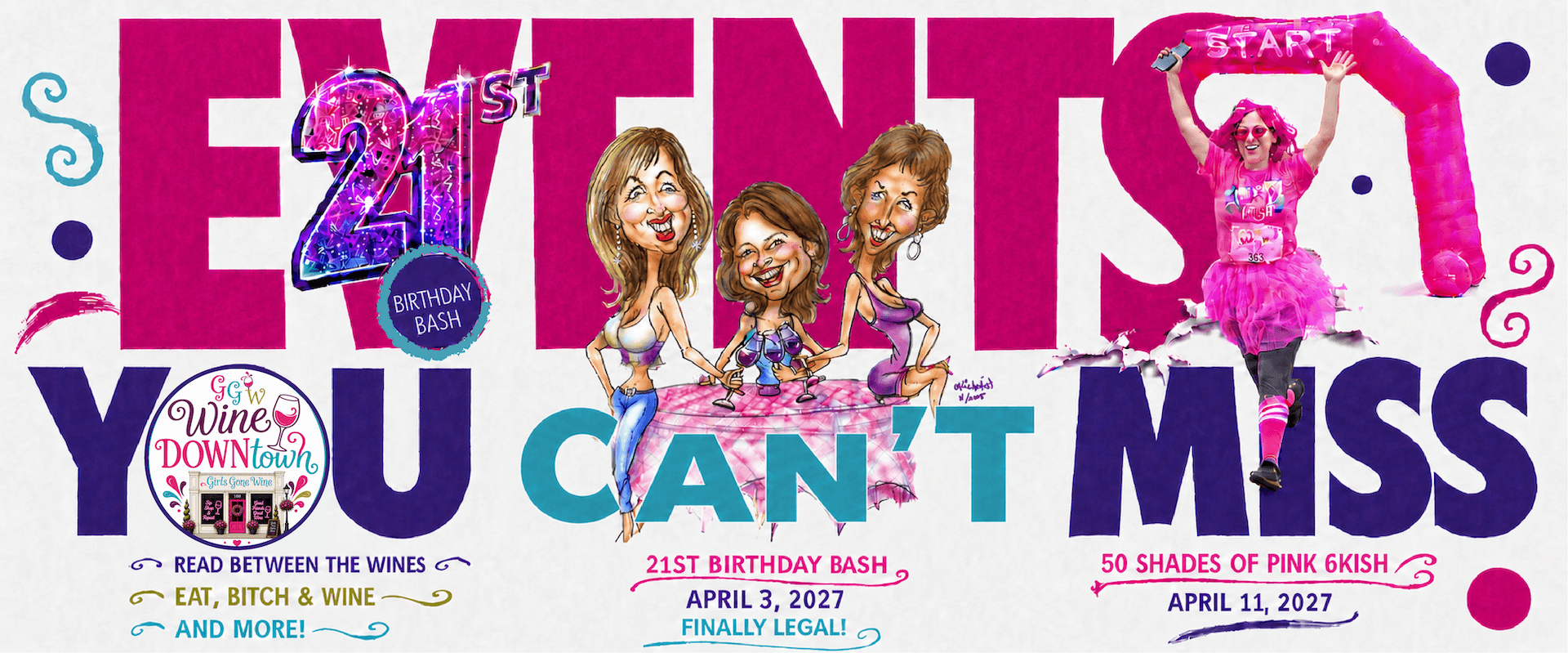 Events you can't miss! 'Read between the wines!', 'Eat, Bitch and Wine' and many more...
